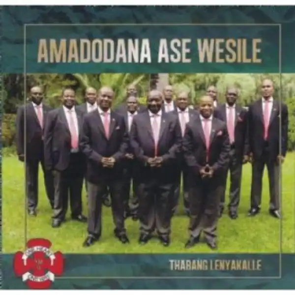 Amadodana Ase Wesile - Kugqityiwe